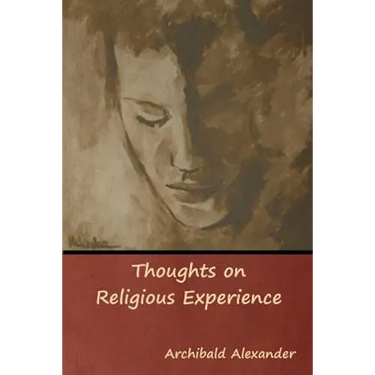 Thoughts on Religious Experience