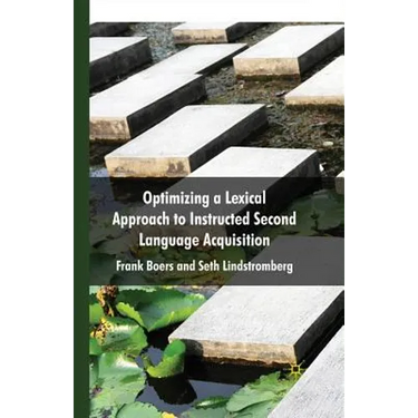 Optimizing a Lexical Approach to Instructed Second Language Acquisition