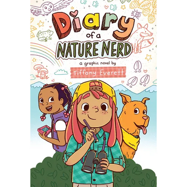 Diary of a Nature Nerd: A Graphic Novel