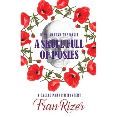A Skull Full of Posies
