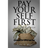 Pay Yourself First
