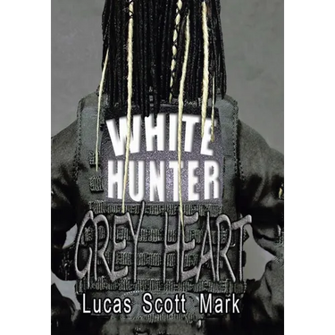 White Hunter Grey Heart