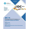 IDC 14 Proceedings of 2014 Conference on Interaction Design and Children