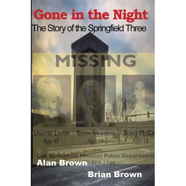 Gone in the Night: The Springfield Three