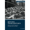 Beyond Trawlertown