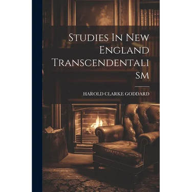 Studies In New England Transcendentalism