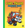 The Cars and Trucks Coloring Book