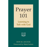 Prayer 101: Learning to Talk with God