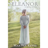 Eleanor: A Regency Romance