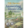 Answering Lincoln's Call: War in America