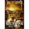 Fowler's Snare: Havoc in Wyoming, Part 5 America's New Apocalypse