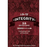Life of Integrity: Cultivating a Life of Character