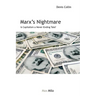 Marx's Nightmare: Is Capitalism a Never-Ending Tale?