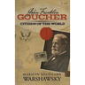 John Franklin Goucher: Citizen Of The World