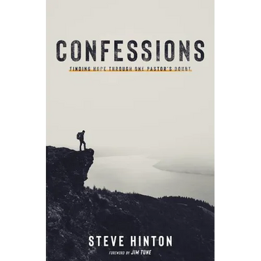 Confessions: Finding Hope through One Pastor's Doubt