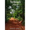 The Old South, a Monograph