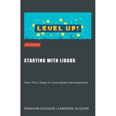 Starting with LibGDX: Your First Steps in Java Game Development