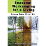 Seasonal Workamping for a Living: How We Did It