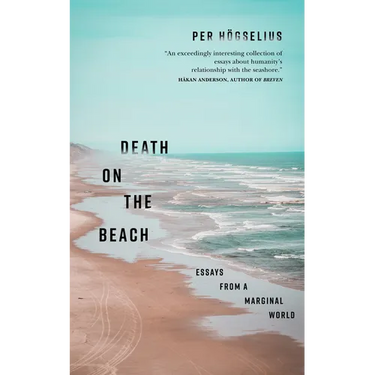 Death on the Beach: Essays from a Marginal World