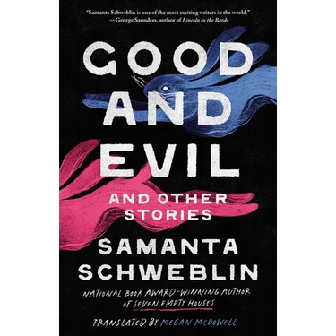 Good and Evil and Other Stories