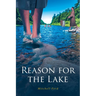 Reason for the Lake