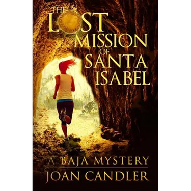 The Lost Mission of Santa Isabel