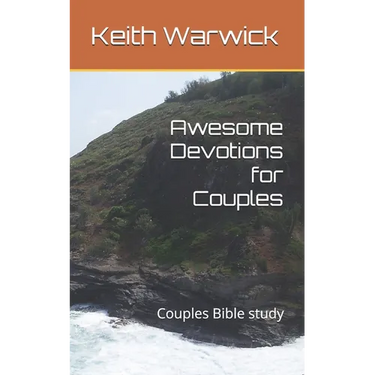 Awesome Devotions for Couples: Couples Bible study