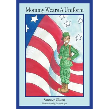 Mommy Wears A Uniform