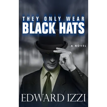 They Only Wear Black Hats