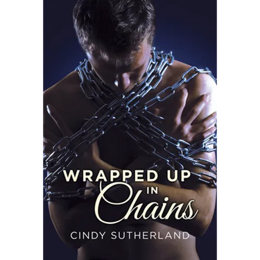Wrapped Up in Chains