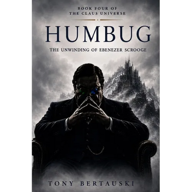 Humbug: The Unwinding of Ebenezer Scrooge