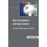 Mass Surveillance and State Control: The Total Information Awareness Project
