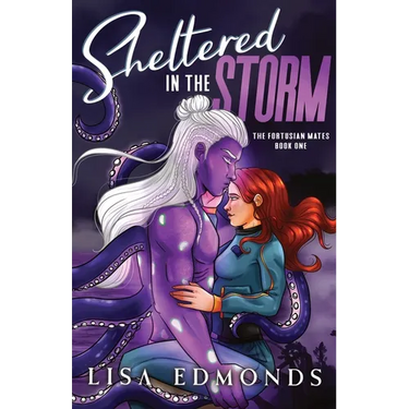 Sheltered in the Storm (The Fortusian Mates, Book 1): A Cozy Alien Romance