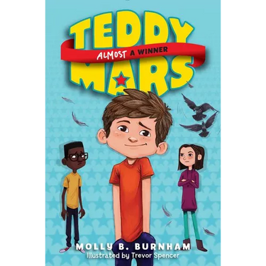 Teddy Mars Book #2: Almost a Winner