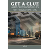 Get A Clue: Hard Crossword Clues For Puzzle Masters Vol 2
