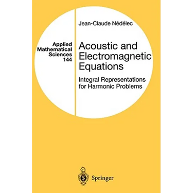 Acoustic and Electromagnetic Equations: Integral Representations for Harmonic Problems