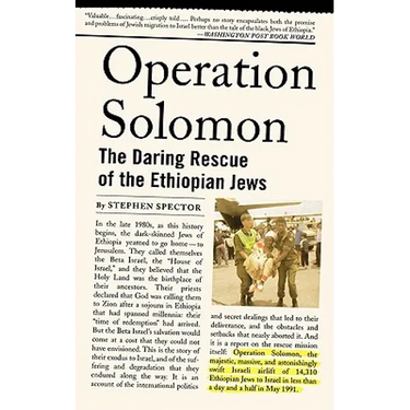Operation Solomon: The Daring Rescue of the Ethiopian Jews