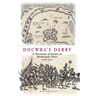 Docwra's Derry: A Narration of Events in North-West Ulster 1600-1604