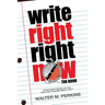 Write Right - Right Now - The Book