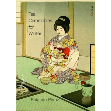 Tea Ceremonies for Winter