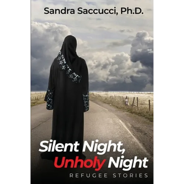 Silent Night, Unholy Night - Refugee Stories