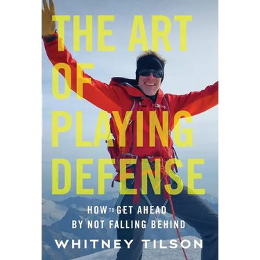 The Art of Playing Defense: How to Get Ahead by Not Falling Behind