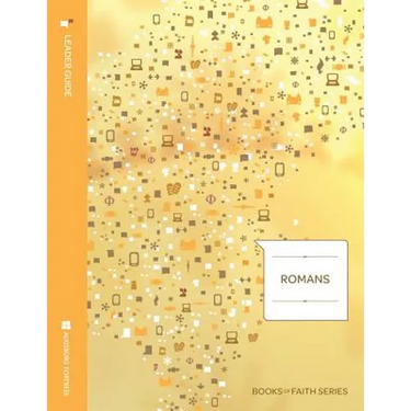Romans Leader Guide; Books of Faith Series
