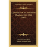 Experience Of A Confederate Chaplain, 1861-1864 (1865)