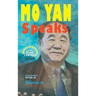 Mo Yan Speaks: Lectures and Speeches by the Nobel Laureate from China