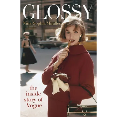 Glossy: The Inside Story of Vogue