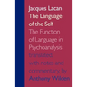 The Language of the Self: The Function of Language in Psychoanalysis