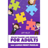 Brain Teasers And Riddles For Adults: Arukone Puzzles - 100 Large Print Puzzles