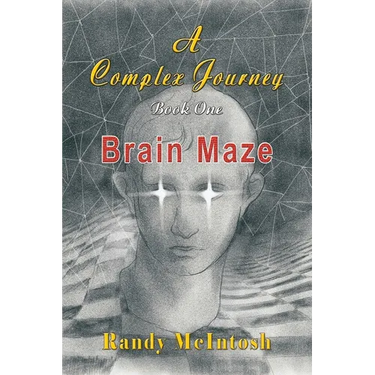A Complex Journey - Brain Maze: Book 1