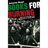Books for Burning: Between Civil War and Democracy in 1970s Italy